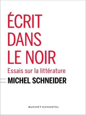 cover image of Écrit dans le noir. Essais sur la littérature